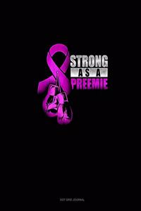 Strong As A Preemie