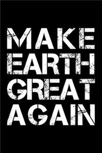 Make Earth Great Again