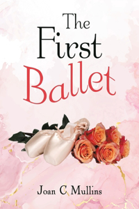 First Ballet