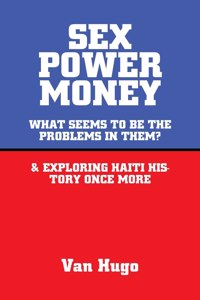 Sex Power Money