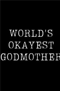 World's Okayest Godmother