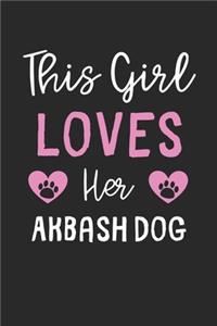This Girl Loves Her Akbash Dog