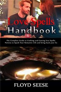 Love Spells Handbook