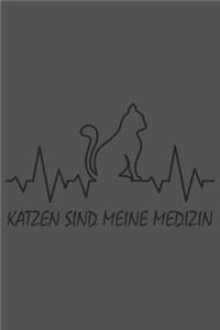 Katzen Sind Meine Medizin