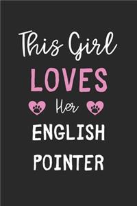This Girl Loves Her English Pointer
