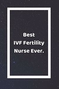 Best IVF Fertility Nurse Ever