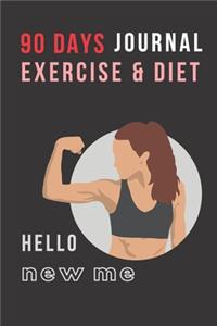 90 Days Journal Exercise & Diet
