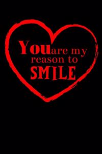 You Are My Reason To Smile