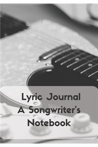 Lyric Journal the Songwriter's Notebook