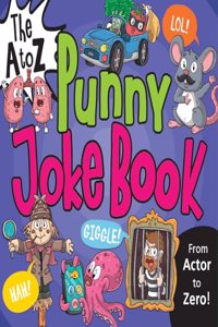 A to Z Punny Joke Book