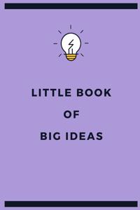 Little book of big ideas