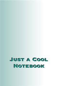 Just a Cool Notebook