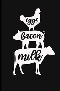 Eggs Bacon Milk