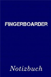 Fingerboarder Notizbuch