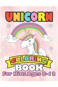 Unicorn Coloring Book for Kids Ages 8-12