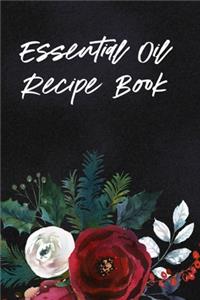 Essential Oil Recipe Book