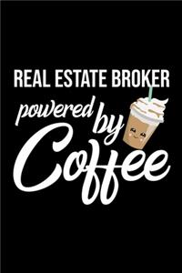 Real Estate Broker Powered by Coffee