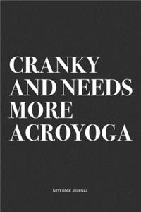 Cranky And Needs More Acroyoga