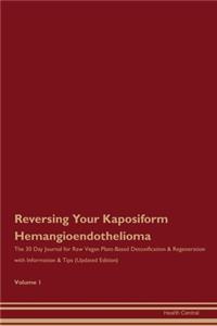 Reversing Your Kaposiform Hemangioendothelioma