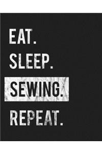 Eat Sleep Sewing Repeat