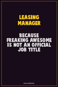 Leasing Manager, Because Freaking Awesome Is Not An Official Job Title