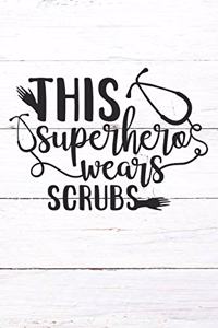 This Superhero Wears Scrubs