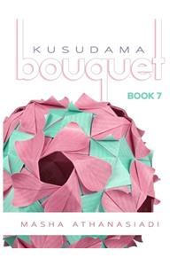 Kusudama Bouquet Book 7