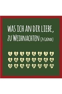 Was ich an dir liebe, zu Weihnachten (24 Gründe)