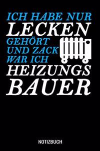 Ich habe nur lecken gehrt und zack war Heizungsbauer: A5 Tagesplaner mit 120 Seiten. Der Tagesplaner kann individuelll auf Ihr gewünschtes Datum angepasst werden und kann mehrere Tage vereinen. Spalten 