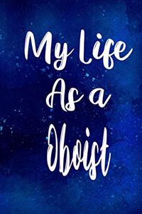 My Life as a Oboist