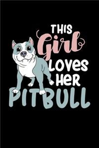 This Girl Loves Her Pitbull