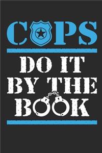 Cops Do It By The Book