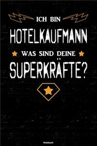 Ich bin Hotelkaufmann was sind deine Superkräfte? Notizbuch