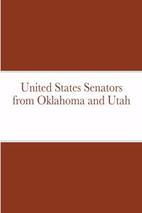 United States Senators from Oklahoma and Utah