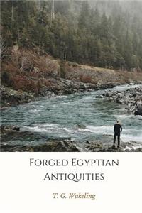 Forged Egyptian Antiquities