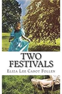 Two Festivals