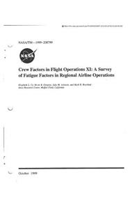 Crew Factors in Flight Operations. 11; A Survey of Fatigue Factors in Regional Airline Operations