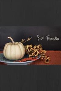 Give Thanks