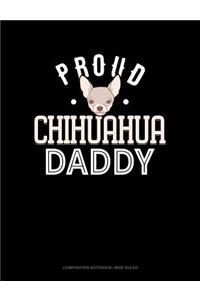Proud Chihuahua Daddy