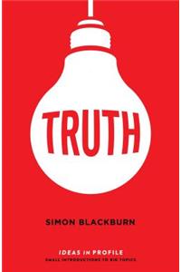 Truth: Ideas in Profile