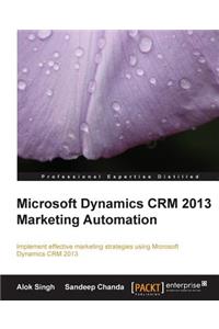 Microsoft Dynamics Crm 2013 Marketing Automation
