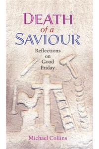 Death of a Saviour