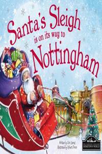 Santa's Sleigh is on its Way to Nottingham