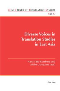 Diverse Voices in Translation Studies in East Asia