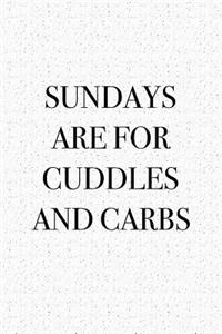 Sundays Are for Cuddles and Carbs