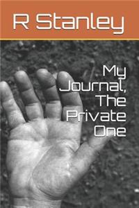 My Journal, the Private One