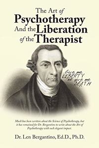 Art of Psychotherapy and the Liberation of the Therapist