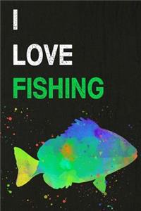 I Love Fishing