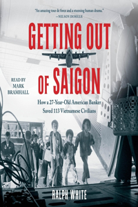 Getting Out of Saigon