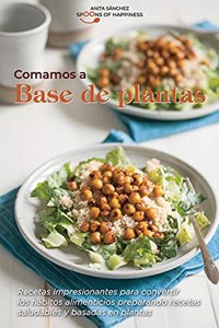 Comamos a base de plantas